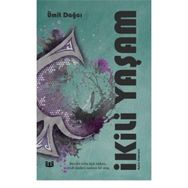 İkili Yaşam - Ümit Dağcı
