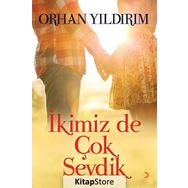 İkimiz De Çok Sevdik - Orhan Yıldırım