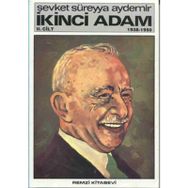 İKİNCİ ADAM 2 - ŞEVKET SÜREYYA AYDEMIR
