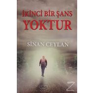İkinci Bir Şans Yoktur / Sinan Ceylan