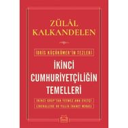 İkinci Cumhuriyetçiliğin Temelleri - Zülal Kalkandelen