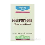 İkinci Hazreti Ömer Ömer bin Abdülaziz - Mevlüt Koyuncu