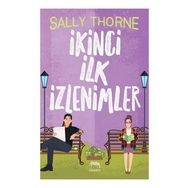 İkinci İlk İzlenimler - Sally Thorne