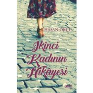 İkinci Kadının Hikayesi - Hasan Okçu