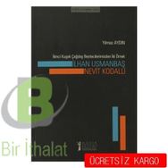 İkinci Kuşak Çağdaş Bestecilerimizden İki Örnek İlhan Usmanbaş - Nevit Kodallı - Yılmaz Aydın