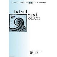 İKINCI YENI OLAYI - ASIM BEZIRCI