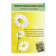 İkincisi Masallarda Olur - Vahid Yıldırım