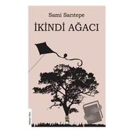 İkindi Ağacı - Sami Sarıtepe