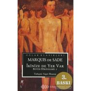 İKİNİZE DE YER VAR BÜTÜN HIKAYELERI - MARQUIS DE SADE