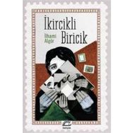 İkircikli Biricik-İlhami Algör