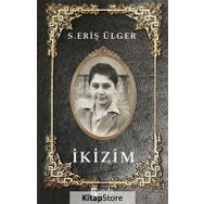 İkizim - Eriş Ülger