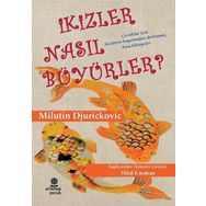 İkizler Nasıl Büyürler? - Milutin Djurickovic