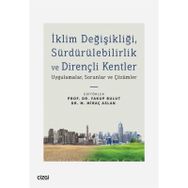İklim Değişikliği, Sürdürülebilirlik ve Dirençli Kentler Çizgi Kitabevi Yayınları