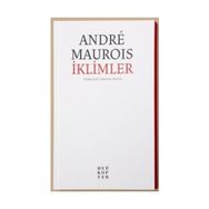 İKLIMLER - ANDRE MAUROIS