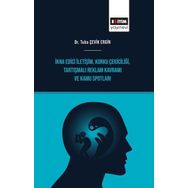 İkna Edici İletişim - Korku Çekiciliği - Tartışmalı Reklam Kavramı ve Kamu Spotları Eğitim Yayınevi