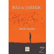 İkra ile Uyanmak - Behçet Gülenay