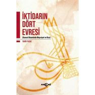 İktidarın Dört Evresi - Tahir Yıldız