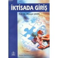 İKTİSADA GİRİŞ - HÜSEYİN ŞAHİN