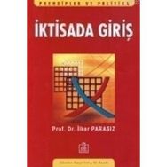 İKTİSADA GİRİŞ - MUSTAFA İLKER PARASIZ