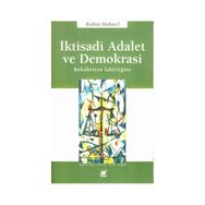 İKTİSADİ ADALET VE DEMOKRASI REKABETTEN İŞBİRLİĞİNE - ROBIN HAHNEL