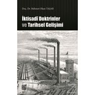 İktisadi Doktrinler ve Tarihsel Gelişimi - Doç. Dr. Mehmet Okan Taşar