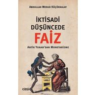 İktisadi Düşüncede Faiz - Abdullah Mesud Küçükkalay