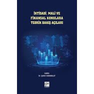 İktisadi Mali ve Finansal Konulara Teorik Bakış Açıları - Şahin Karabulut