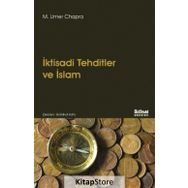 İktisadi Tehditler Ve İslam - M. Umer Chapra