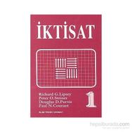 İKTİSAT 1 - RICHARD G. LIPSEY, PETER O. STEINER, DOUGLAS D. PURVIS, PAUL N. COURANT