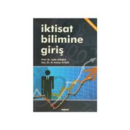 İKTİSAT BILIMINE GİRİŞ - MUSTAFA KEMAL AYDIN;SALIH ŞİMŞEK