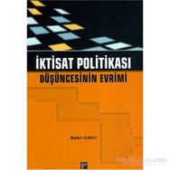 İKTİSAT POLİTİKASI DÜŞÜNCESİNİN EVRIMI - SABRI ÇAKLI
