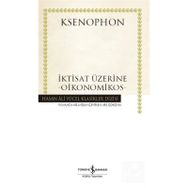 İktisat Üzerine - Oikonomikos - Ksenophon