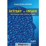 İktisat ve İnsan - Ertuğrul İbrahim Kızılkaya