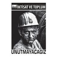 İktisat ve Toplum Dergisi Sayı: 44 - Kolektif