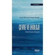 İktisat Yayınları - Çevre ve Ekoloji İslam İktisadı Yaklaşımı