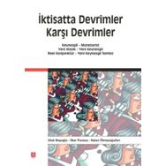 İktisatta Devrimler Karşı Devrimler - Ufuk Başoğlu Prof. Dr. Nalan Ölmezoğulları İlker Parasız Nalan Ölmezoğulları