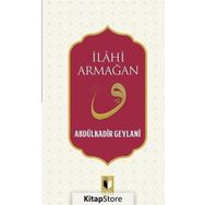 İlahi Armağan - Gavs-ı Azam Seyyid Abdülkadir Geylani