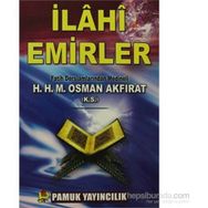 İLAHİ EMIRLER (KOD: SOHBET-005) - HACI OSMAN AKFIRAT