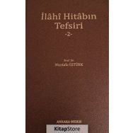 İlahi Hitabın Tefsiri 2 - Mustafa Öztürk