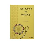 İlahi Kanun ve Sosyoloji - Nevzat Çapkın