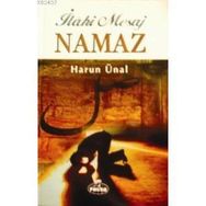 İLAHİ MESAJ NAMAZ - HARUN ÜNAL