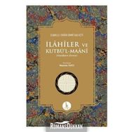 İlahiler ve Kutbül - Maani - Elmalılı Sinan Ümmi Halveti