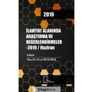 İlahiyat Alanında Araştırma Ve Değerlendirmeler 2019 - Kolektif