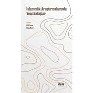 İlem Yayınları İslamcılık Araştırmalarında Yeni Bakışlar