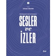 İlem Yayınları - Sesler ve İzler Cilt 1 - Dergi Yayıncıları ile Sözlü Tarih Görüşmeleri
