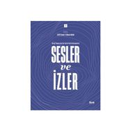 İlem Yayınları - Sesler ve İzler Cilt 1 - Dergi Yayıncıları ile Sözlü Tarih Görüşmeleri