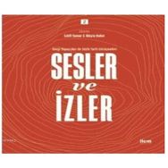 İlem Yayınları - Sesler ve İzler Cilt 2 - Dergi Yayıncıları ile Sözlü Tarih Görüşmeleri