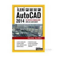 İleri AutoCAD 2014 - Murat Öğütlü Gökalp Baykal