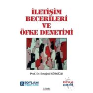 İletişim Becerileri ve Öfke Denetimi - Ertuğrul Köroğlu