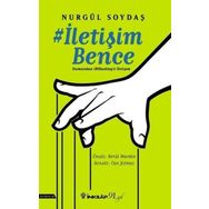 İletişim Bence-Dumandan Hashtag'e İletişim - Nurgül Soydaş